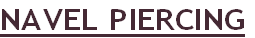 NAVEL PIERCING