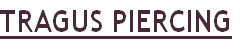 TRAGUS PIERCING